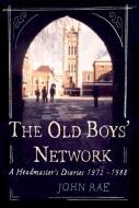 Old Boys' Network di John Rae edito da Short Books Ltd