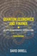 Quantum Economics and Finance di David Orrell edito da Panda Ohana Publishing