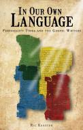 In Our Own Language di Ric Keaster edito da DeWard Publishing