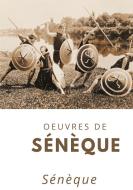 Oeuvres de Sénèque di Sénèque edito da Books on Demand