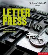 Letterpress: The Allure of the Handmade di David Jury edito da Rotovision