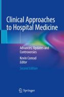 Clinical Approaches to Hospital Medicine edito da Springer International Publishing