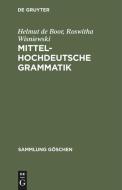 Mittelhochdeutsche Grammatik di Helmut Boor, Roswitha Wisniewski edito da Walter de Gruyter