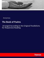 The Book of Psalms di Anonymous edito da hansebooks