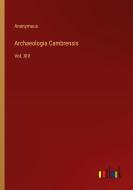 Archaeologia Cambrensis di Anonymous edito da Outlook Verlag