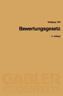 Bewertungsgesetz di Wolfgang Teß edito da Gabler Verlag