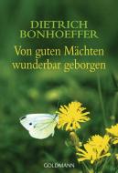 Von guten Mächten wunderbar geborgen di Dietrich Bonhoeffer edito da Goldmann TB