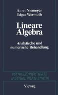 Lineare Algebra di Horst Niemeyer, Edgar Wermuth edito da Vieweg+Teubner Verlag