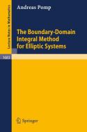 The Boundary-Domain Integral Method for Elliptic Systems di Andreas Pomp edito da Springer Berlin Heidelberg