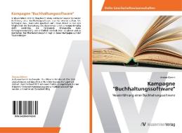 Kampagne "Buchhaltungssoftware" di Verena Grimm edito da AV Akademikerverlag