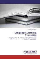 Language Learning Strategies di Duong Duc Minh edito da LAP Lambert Academic Publishing