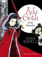 Ada von Goth und das Vollmondfest di Chris Riddell edito da FISCHER Sauerländer