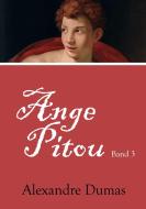 Ange Pitou di Alexandre Dumas edito da Europäischer Literaturverlag