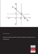 Grundzüge der analytischen Geometrie der Ebene für orthogonale und homogene Punkt- und Linienkoordinaten di Hermann Weissenborn edito da Bremen University Press