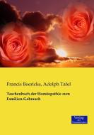 Taschenbuch der Homöopathie zum Familien-Gebrauch di Francis Boericke, Adolph Tafel edito da Verlag der Wissenschaften