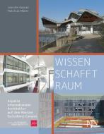 WISSEN SCHAFFT RAUM di Matthias Müller edito da Nünnerich-Asmus Verlag