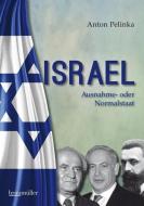 Israel di Anton Pelinka edito da Braumüller GmbH