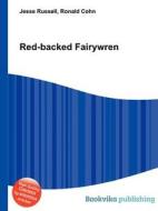 Red-backed Fairywren di Jesse Russell, Ronald Cohn edito da Book On Demand Ltd.