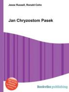 Jan Chryzostom Pasek edito da Book On Demand Ltd.