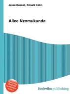 Alice Nzomukunda edito da Book On Demand Ltd.