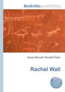 Rachel Wall edito da Book On Demand Ltd.