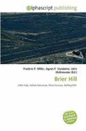 Brier Hill edito da Alphascript Publishing