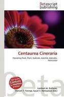 Centaurea Cineraria edito da Betascript Publishing