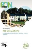 Red Deer, Alberta edito da Pon Press