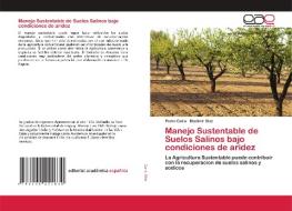 Manejo Sustentable de Suelos Salinos bajo condiciones de aridez di Pedro Cairo, Bladimir Diaz edito da Editorial Académica Española