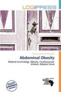 Abdominal Obesity edito da Log Press