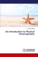 An Introduction to Physical Oceanography di Paurav Mehta edito da LAP LAMBERT Academic Publishing
