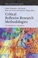 Critical Reflexive Research Methodologies: Interdisciplinary Approaches edito da BRILL ACADEMIC PUB