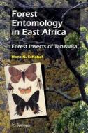 Forest Entomology in East Africa di Hans G. Schabel edito da Springer Netherlands