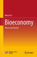 Bioeconomy: Theory and Practice di Aihua Pan edito da SPRINGER NATURE