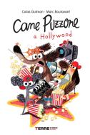 Cane Puzzone a Hollywood di Colas Gutman edito da Terre di Mezzo