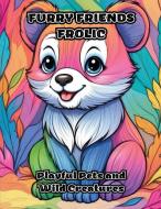 Furry Friends Frolic di Colorzen edito da ColorZen