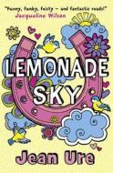 Lemonade Sky di Jean Ure edito da HarperCollins Publishers