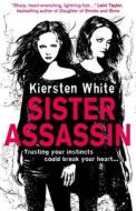 Sister Assassin di Kiersten White edito da Harpercollins Publishers