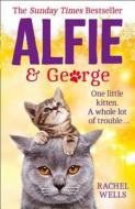 Alfie And George di Rachel Wells edito da Harpercollins Publishers