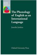 The Phonology of English as an International Language di Jennifer Jenkins edito da Oxford University Press
