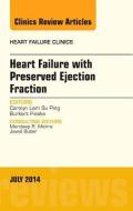 Heart Failure with Preserved Ejection Fraction, An Issue of Heart Failure Clinics di Carolyn S. P. Lam edito da Elsevier - Health Sciences Division