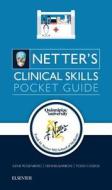 Netter's Clinical Skills: Pocket Guide di Ilene L. Rosenberg, Todd Cassese, Dennis Barbon edito da ELSEVIER HEALTH TEXTBOOK
