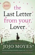 The last letter from your lover di Jojo Moyes edito da Hodder And Stoughton Ltd.