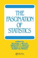 The Fascination Of Statistics di Brook edito da Taylor & Francis Ltd