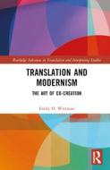 Translation And Modernism di Emily O. Wittman edito da Taylor & Francis Ltd