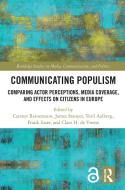 Communicating Populism edito da Taylor & Francis Ltd
