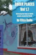 Queer Places, Volume 1.7 (B and W) di Elisa Rolle edito da Blurb