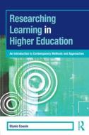 Researching Learning in Higher Education di Glynis (University of Wolverhampton Cousin edito da Routledge