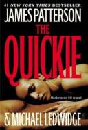 The Quickie di James Patterson, Michael Ledwidge edito da GRAND CENTRAL PUBL
