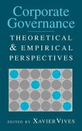Corporate Governance di Xavier Vives edito da Cambridge University Press